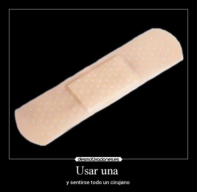 Usar una - y sentirse todo un cirujano