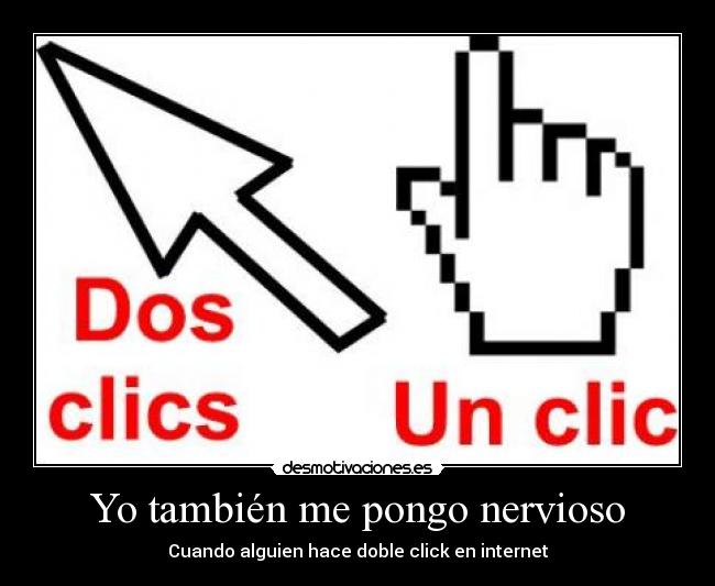 carteles doble click internet desmotivaciones