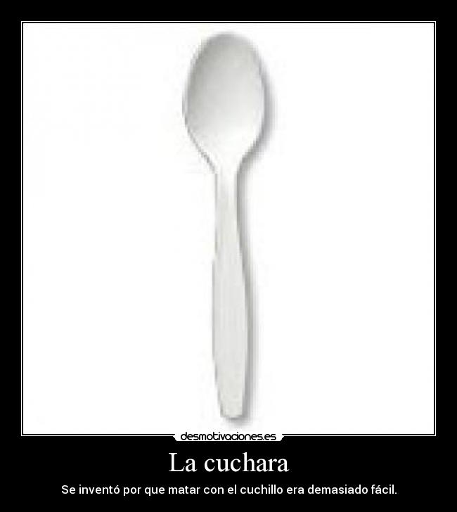 La cuchara - 