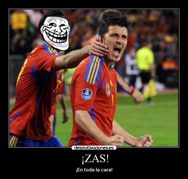 ¡ZAS! - ¡En toda la cara!