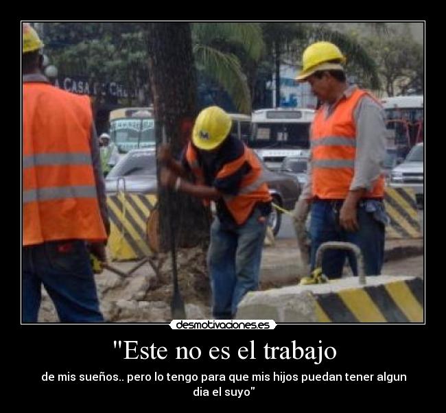 Este no es el trabajo - 