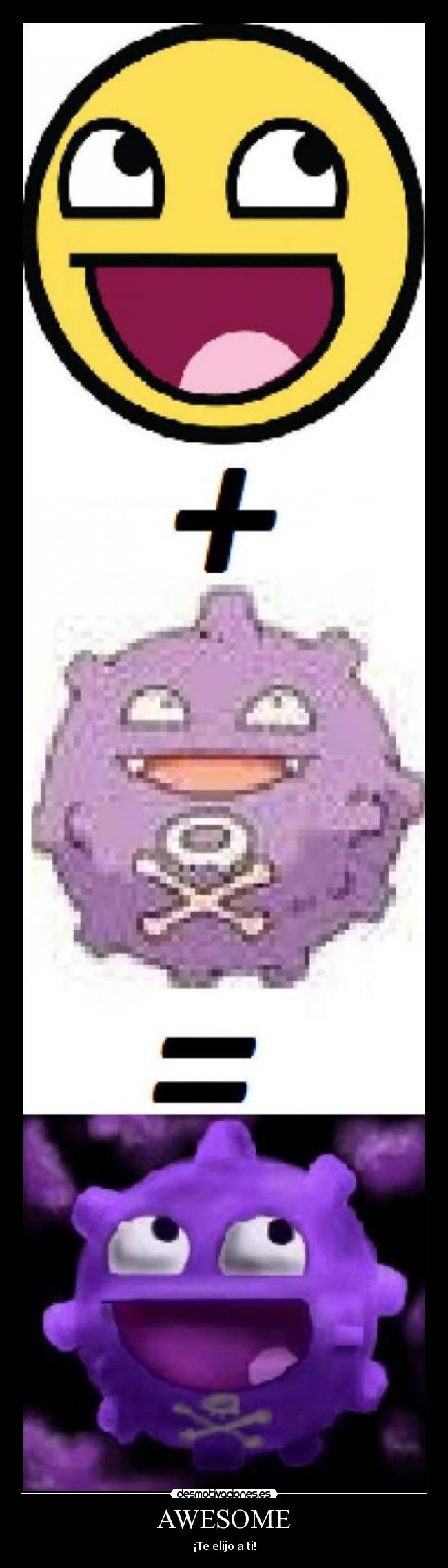 AWESOME - ¡Te elijo a ti!
