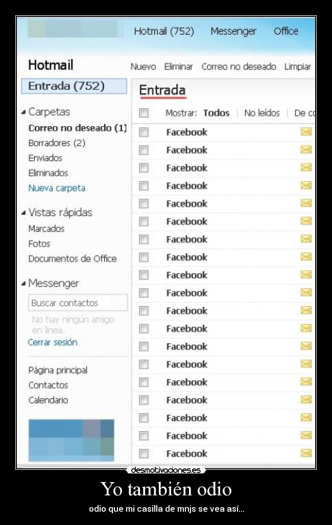 Yo también odio - odio que mi casilla de mnjs se vea así...