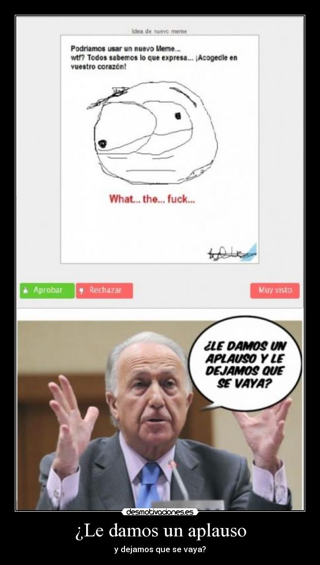 ¿Le damos un aplauso - y dejamos que se vaya?