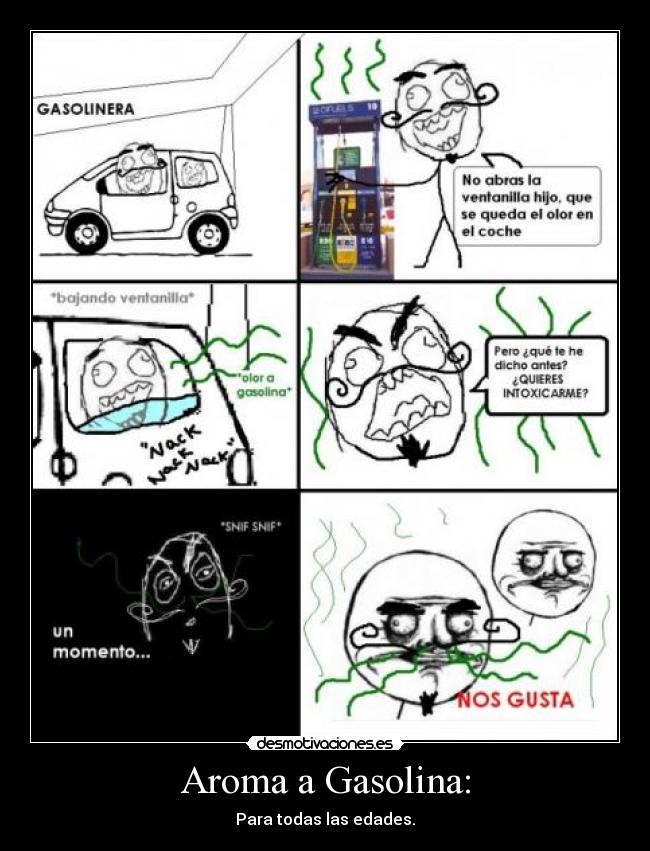 Aroma a Gasolina: - 