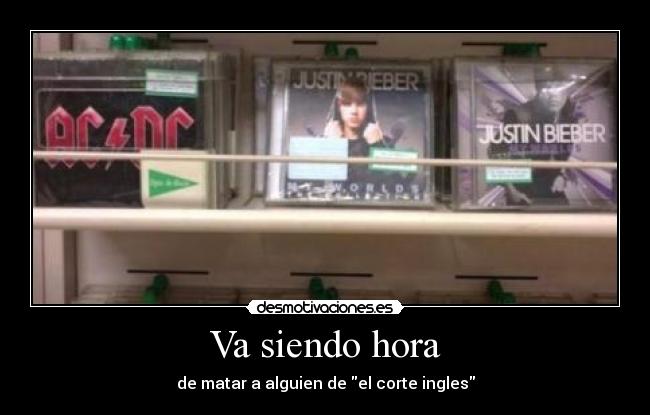 Va siendo hora - de matar a alguien de el corte ingles