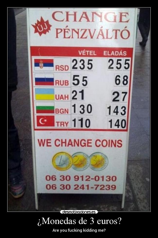 ¿Monedas de 3 euros? - Are you fucking kidding me?