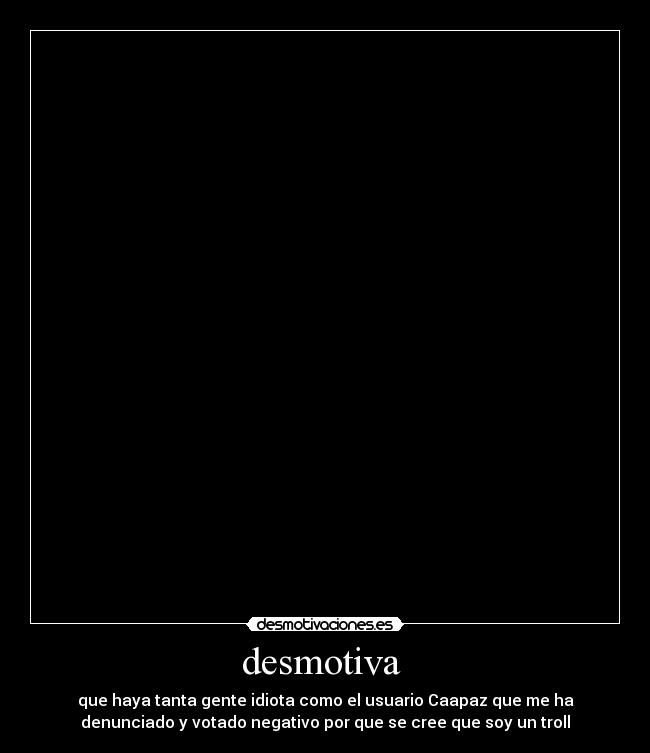 desmotiva -