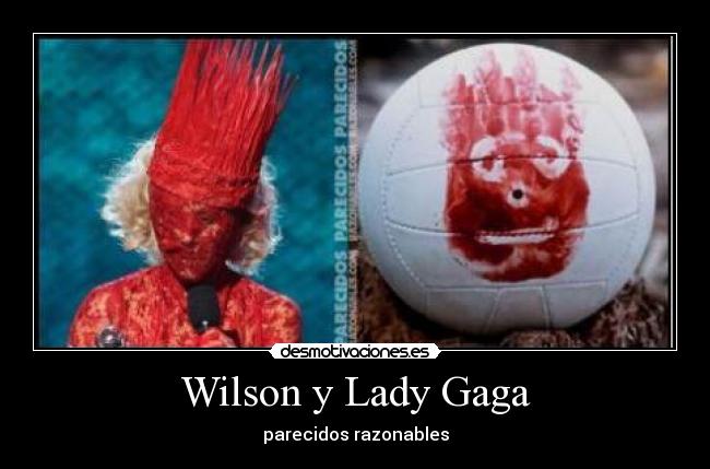Wilson y Lady Gaga -