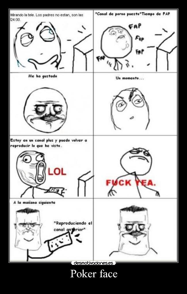 Poker face -