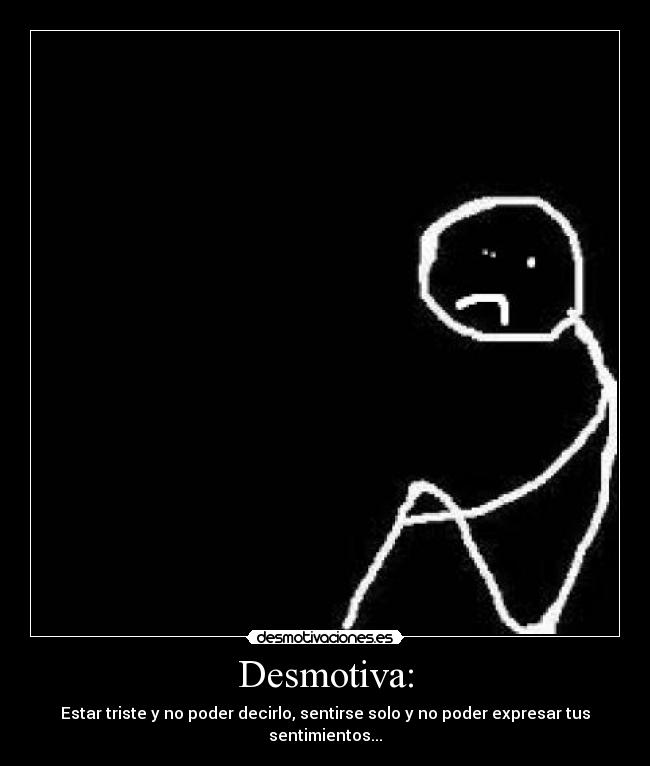 Desmotiva: -