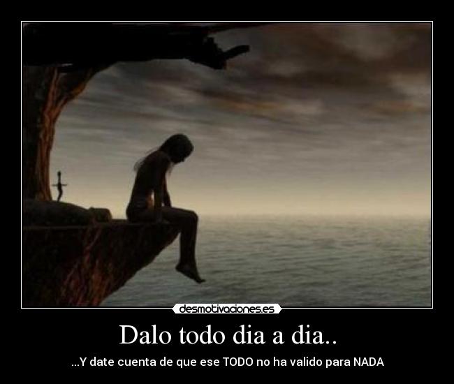 Dalo todo dia a dia.. - 