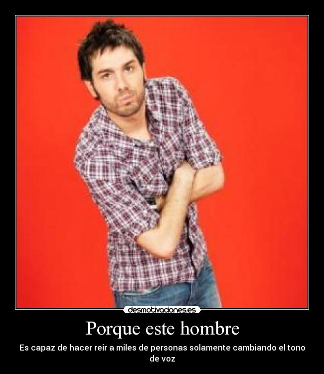 Porque este hombre - 