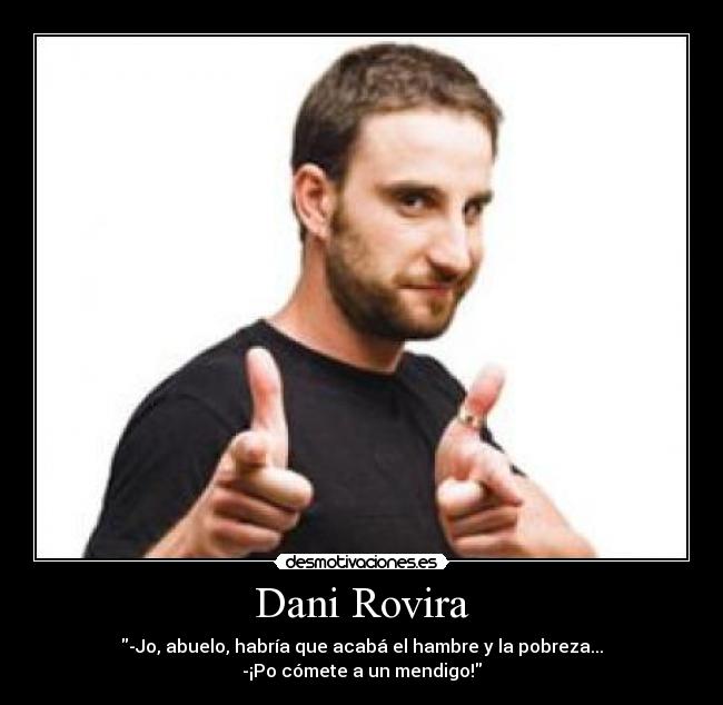 Dani Rovira - 
