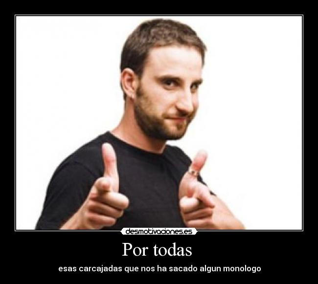 Por todas -