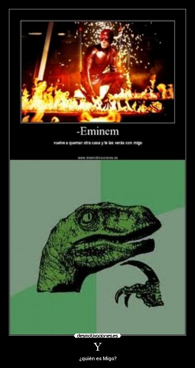 Y - ¿quién es Migo?