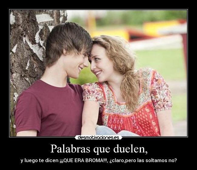 Palabras que duelen, - 