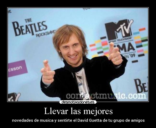 Llevar las mejores -