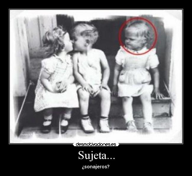 Sujeta... -