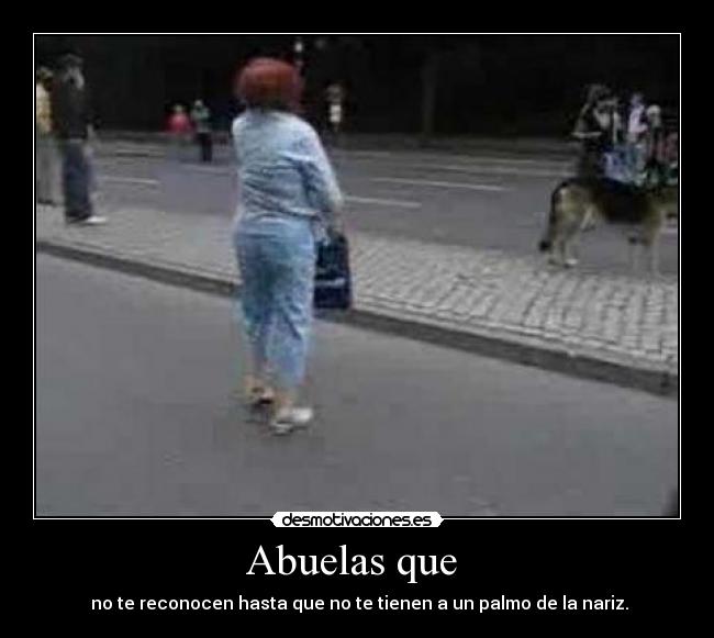 Abuelas que  - 