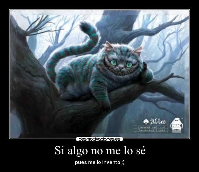 Si algo no me lo sé - pues me lo invento ;)