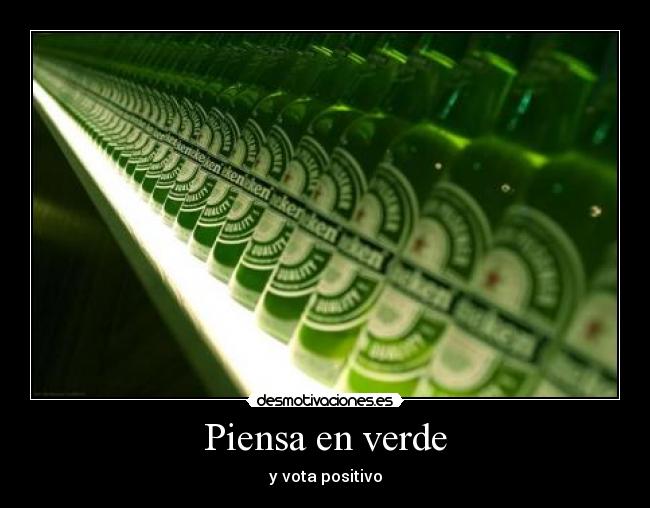 Piensa en verde - y vota positivo