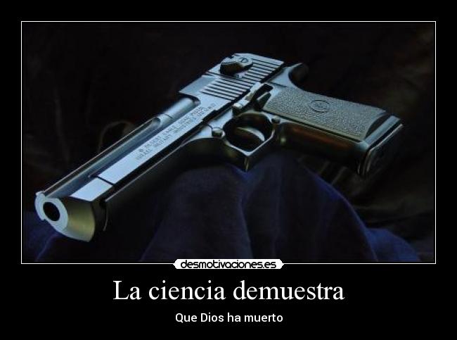 La ciencia demuestra -