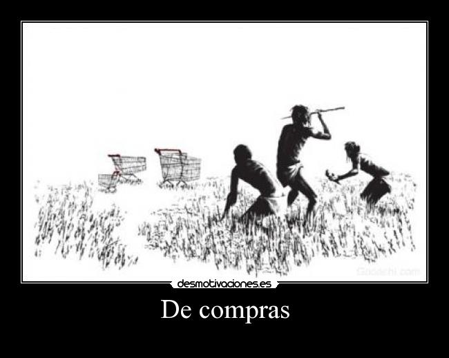 carteles compras desmotivaciones