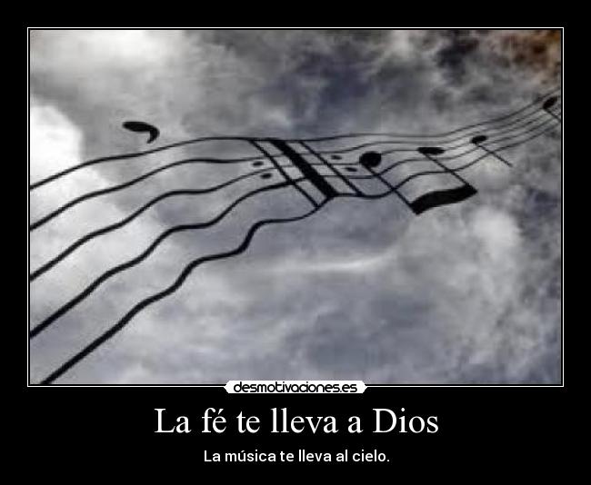 La fé te lleva a Dios - 
