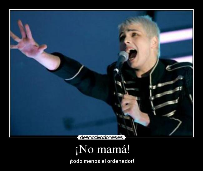 ¡No mamá! - 