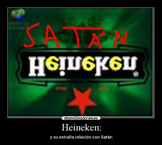 Heineken: - 