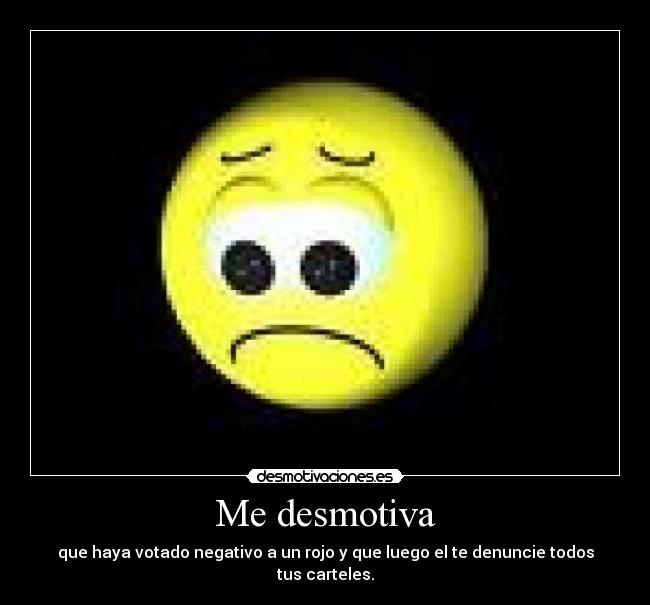 Me desmotiva - 