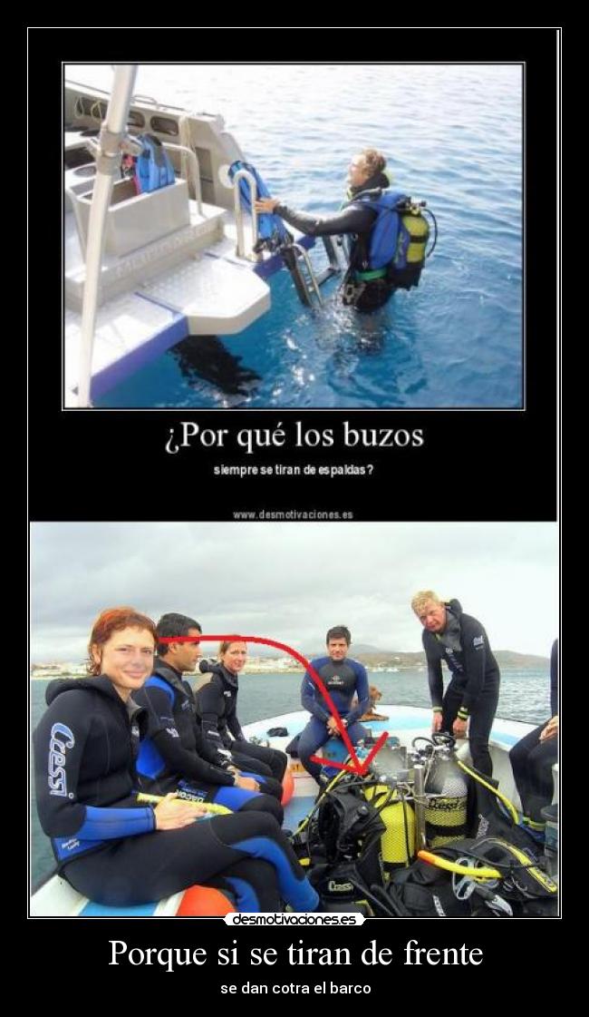 Porque si se tiran de frente -