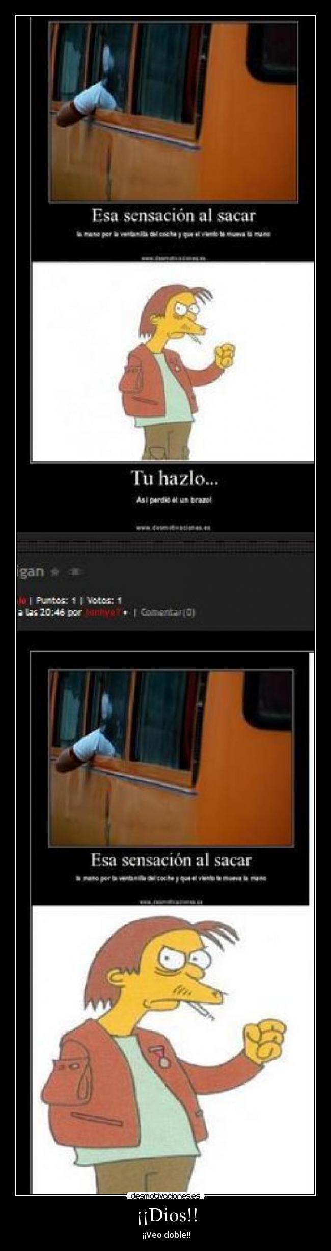 ¡¡Dios!! - ¡¡Veo doble!!