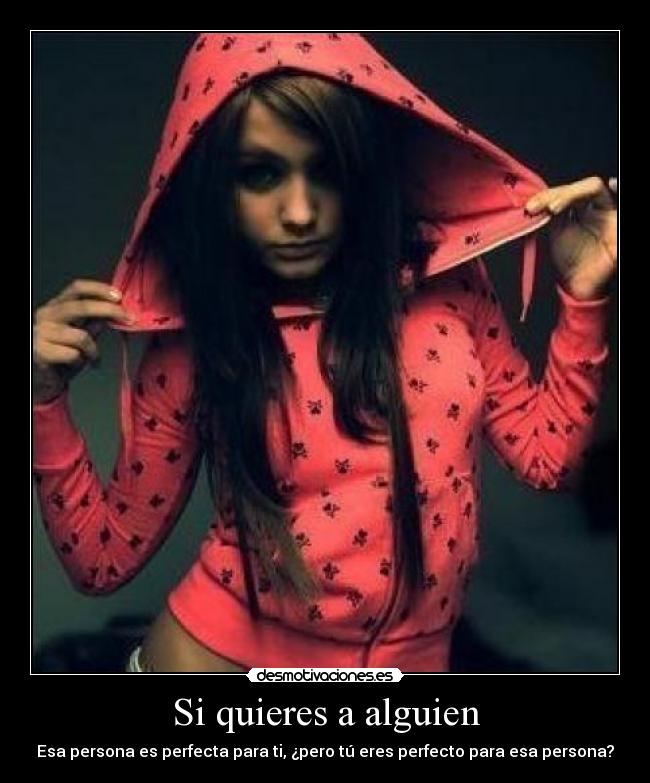 Si quieres a alguien -