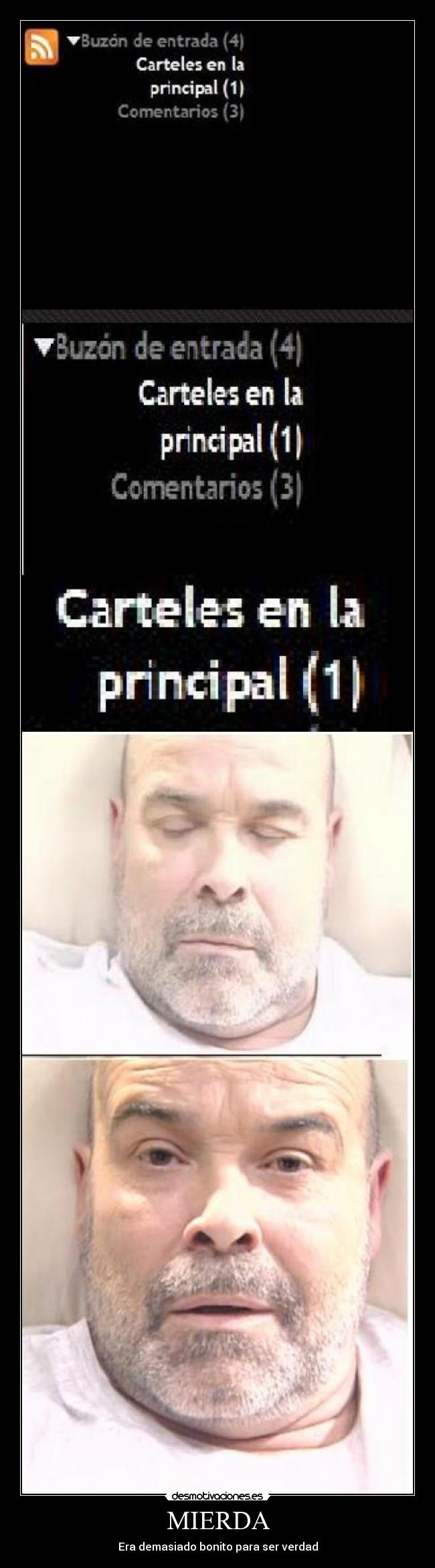 MIERDA - Era demasiado bonito para ser verdad