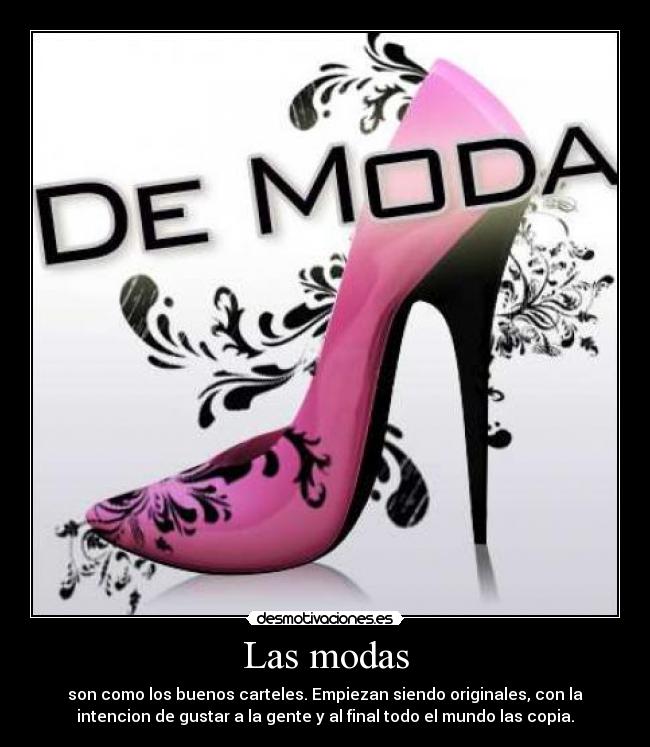 Las modas -