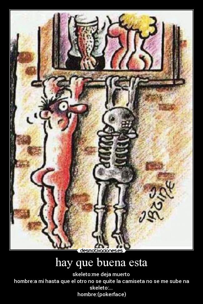 hay que buena esta -