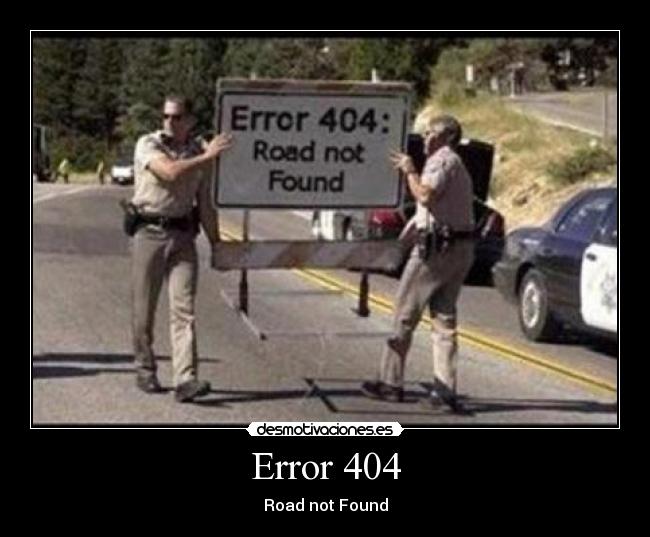 Error 404 - Road not Found