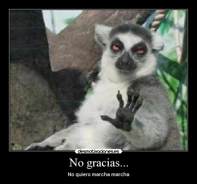 No gracias... - 