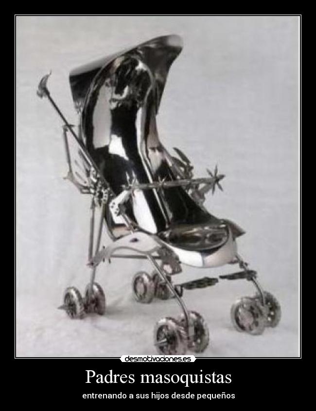 Padres masoquistas - 