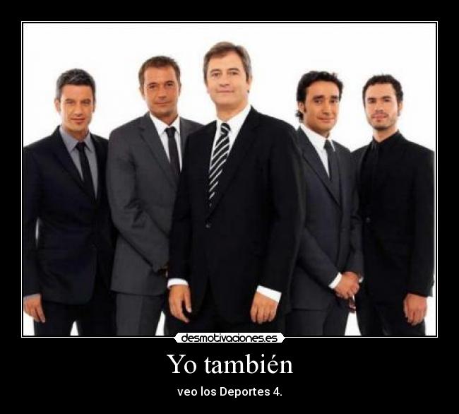 Yo también -