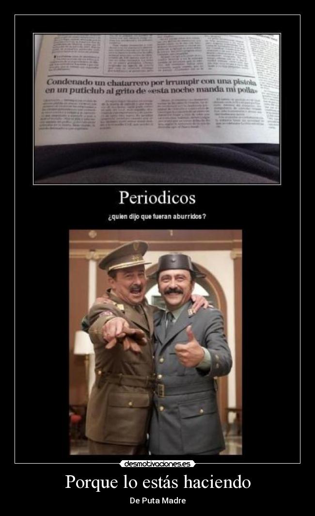 Porque lo estás haciendo - De Puta Madre