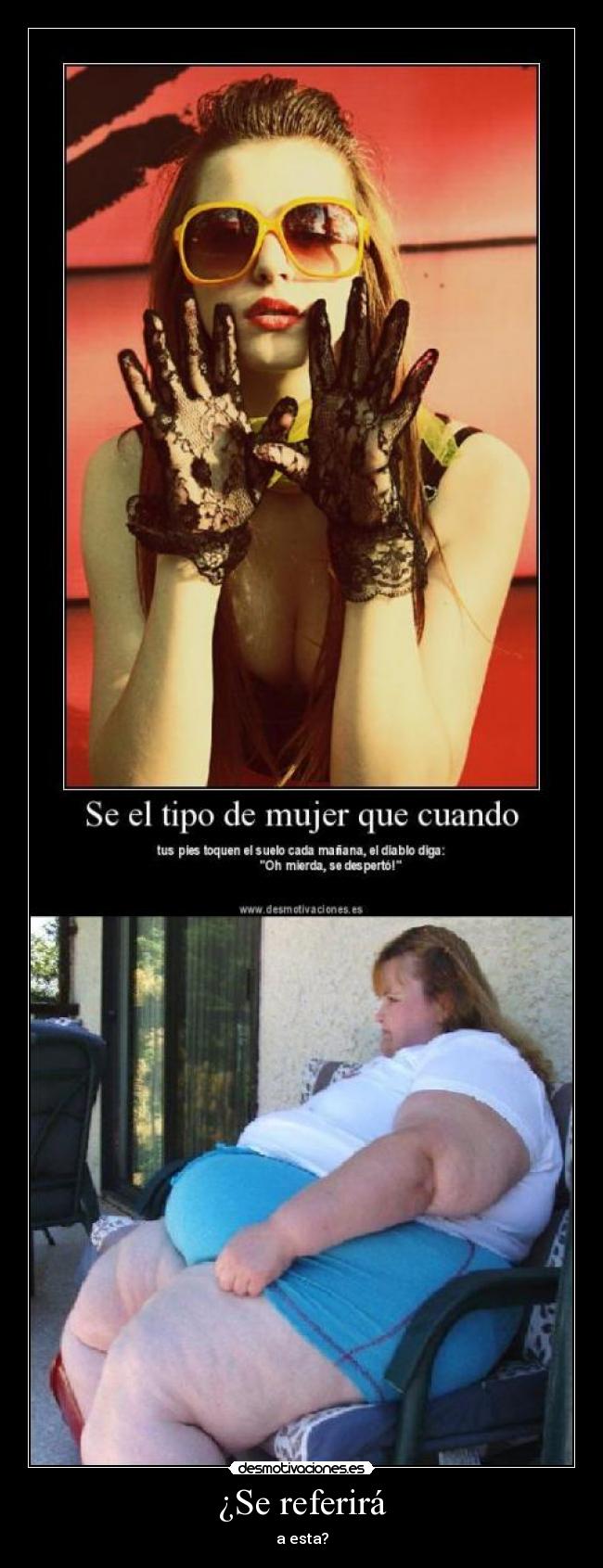 ¿Se referirá - a esta?