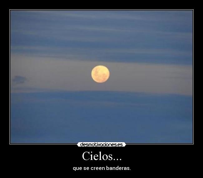 Cielos... - 