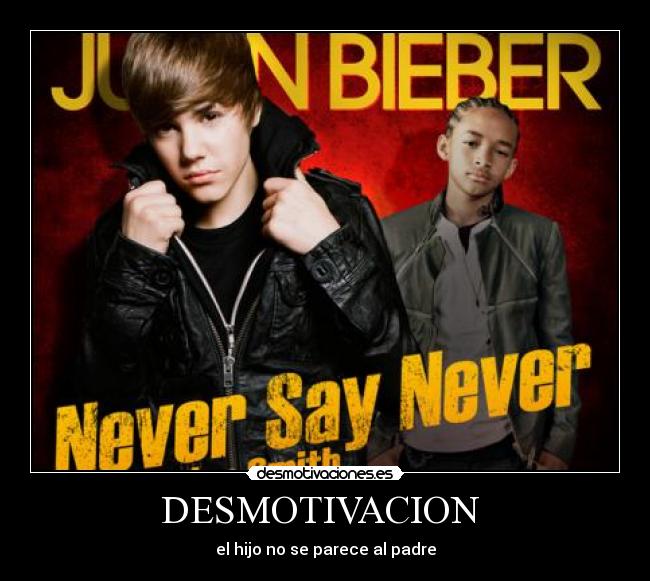 DESMOTIVACION - el hijo no se parece al padre