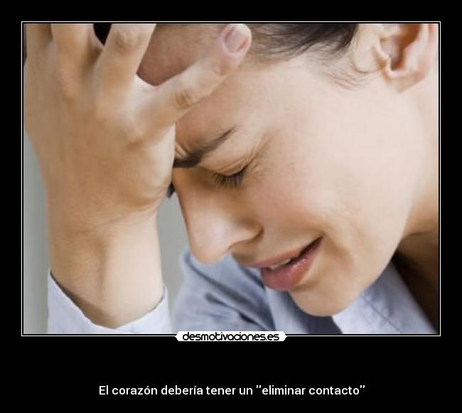                  - El corazón debería tener un eliminar contacto