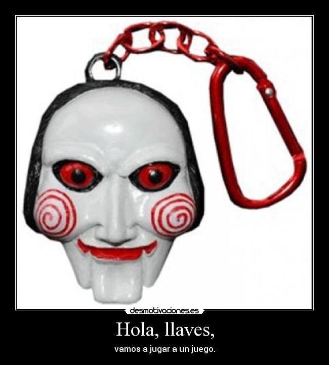 Hola, llaves, - vamos a jugar a un juego.
