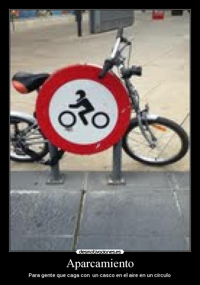 carteles aparcamiento desmotivaciones