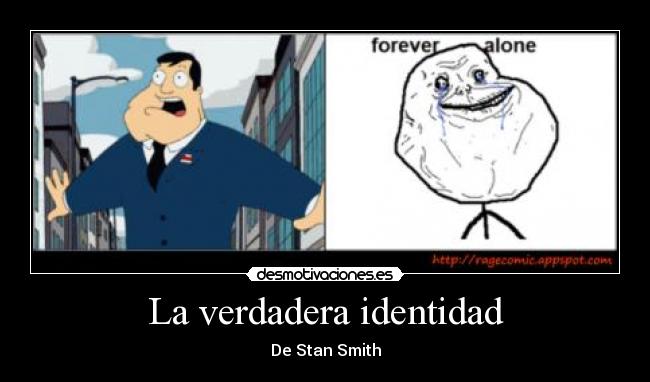 La verdadera identidad - De Stan Smith